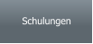 Schulungen