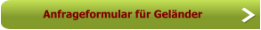 Anfrageformular für Geländer